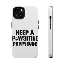 DistinctInk ToughCase for Apple iPhone, Compatible with MagSafe Charging - Keep a PAWsitive PUPPYtude