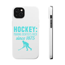 DistinctInk ToughCase for Apple iPhone, Compatible with MagSafe Charging - Hockey Making Dentists Rich Since 1875