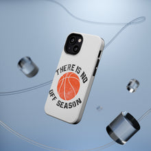 DistinctInk ToughCase for Apple iPhone, Compatible with MagSafe Charging - Basketball There is No Off Season