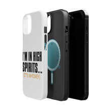 DistinctInk ToughCase for Apple iPhone, Compatible with MagSafe Charging - I'm in High Spirits (It's Whiskey)