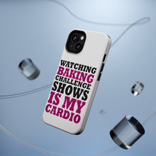 DistinctInk ToughCase for Apple iPhone, Compatible with MagSafe Charging - Watching Baking Shows is My Cardio