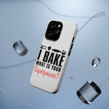 DistinctInk ToughCase for Apple iPhone, Compatible with MagSafe Charging - I Bake What is Your Superpower