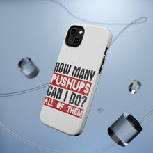 DistinctInk ToughCase for Apple iPhone, Compatible with MagSafe Charging - How Many Pushups? All of Them