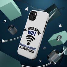 DistinctInk ToughCase for Apple iPhone, Compatible with MagSafe Charging - Is Your Name WiFi I'm Feeling a Connection