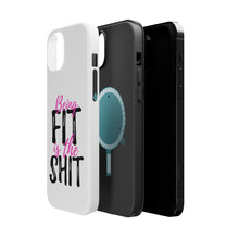 DistinctInk ToughCase for Apple iPhone, Compatible with MagSafe Charging - Being Fit is the $hit