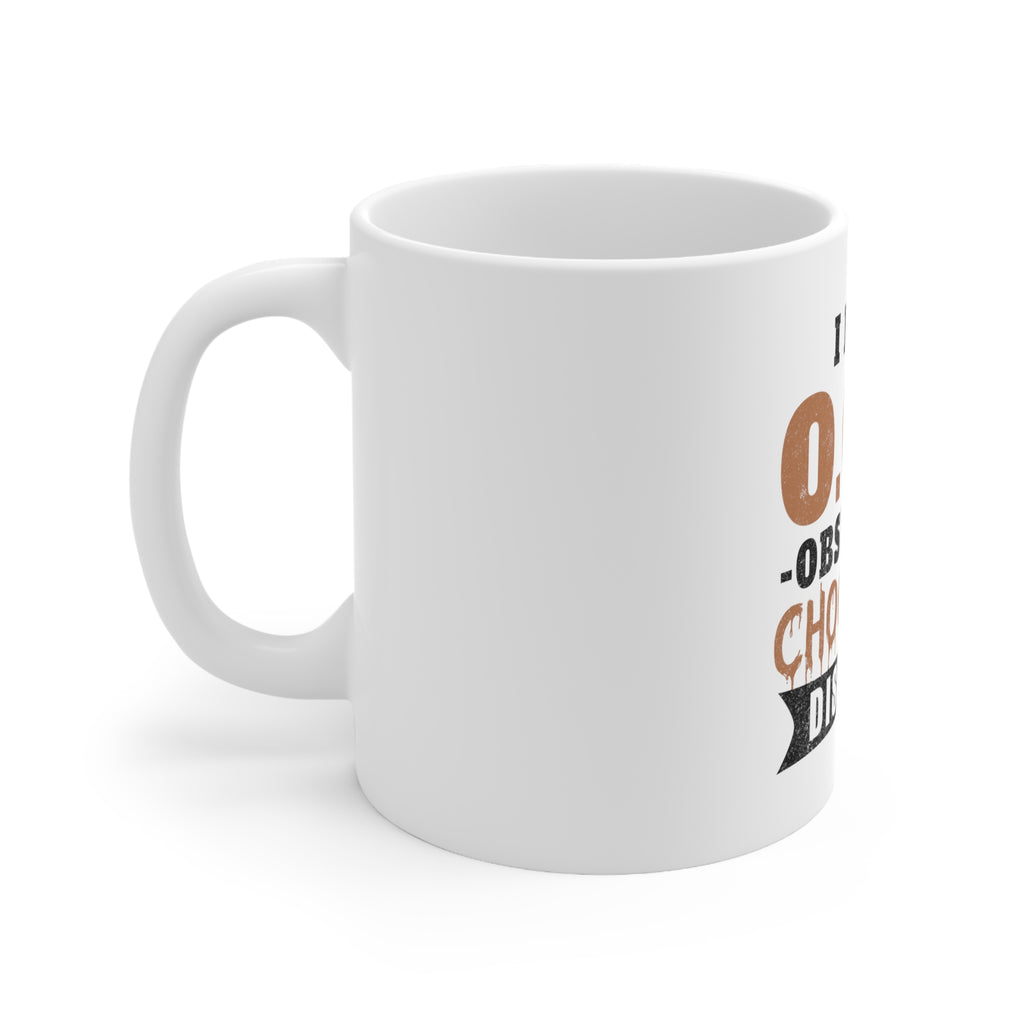 Glossy White Coffee / Tea Mug - OCD Obsessive Chocolate Disorder, view 2