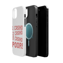 DistinctInk ToughCase for Apple iPhone, Compatible with MagSafe Charging - 1 Casino 2 Casino 3 Casino Poor