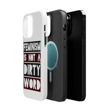 DistinctInk ToughCase for Apple iPhone, Compatible with MagSafe Charging - Feminism is NOT A Dirty Word