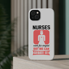 DistinctInk ToughCase for Apple iPhone, Compatible with MagSafe Charging - Nurses Can't Fix Stupid But Can Sedate It