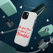DistinctInk ToughCase for Apple iPhone, Compatible with MagSafe Charging - Be Your Own Kind of Beautiful