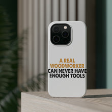 DistinctInk ToughCase for Apple iPhone, Compatible with MagSafe Charging - Real Woodworker Can Never Have Enough Tools