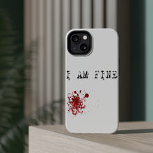 DistinctInk ToughCase for Apple iPhone, Compatible with MagSafe Charging - I Am Fine - Blood Splatter