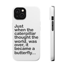 DistinctInk ToughCase for Apple iPhone, Compatible with MagSafe Charging - Caterpillar Though World Was Over Butterfly