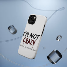 DistinctInk ToughCase for Apple iPhone, Compatible with MagSafe Charging - I'm Not crazy I Prefer the Term Mentally Hilarious