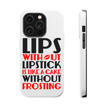 DistinctInk ToughCase for Apple iPhone, Compatible with MagSafe Charging - Lips Without Lipstick Cake Without Frosting