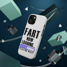 DistinctInk ToughCase for Apple iPhone, Compatible with MagSafe Charging - Fart Now Loading - Please Wait