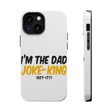 DistinctInk ToughCase for Apple iPhone, Compatible with MagSafe Charging - I'm the Dad Joke-King (Get-It?)