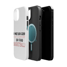 DistinctInk ToughCase for Apple iPhone, Compatible with MagSafe Charging - Too Cute to Be a Cheerleader Play Basketball