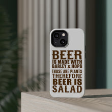 DistinctInk ToughCase for Apple iPhone, Compatible with MagSafe Charging - Beer Is Barley & Hops Beer is Salad