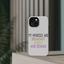 DistinctInk ToughCase for Apple iPhone, Compatible with MagSafe Charging - My Hobbies Are Breakfast Lunch & Dinner