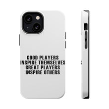 DistinctInk ToughCase for Apple iPhone, Compatible with MagSafe Charging - Great Players Inspire Others