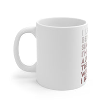 DistinctInk Glossy White Coffee / Tea Mug - I Like Being Single - Always There When I Need Me