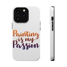 DistinctInk ToughCase for Apple iPhone, Compatible with MagSafe Charging - Painting is My Passion