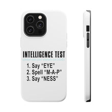 DistinctInk ToughCase for Apple iPhone, Compatible with MagSafe Charging - Intelligence Test (I Am A Penis)
