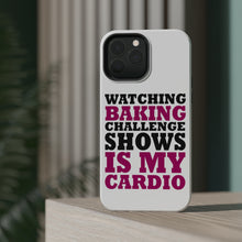 DistinctInk ToughCase for Apple iPhone, Compatible with MagSafe Charging - Watching Baking Shows is My Cardio