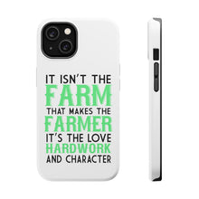 DistinctInk ToughCase for Apple iPhone, Compatible with MagSafe Charging - Hard Work & Character Make the Farmer