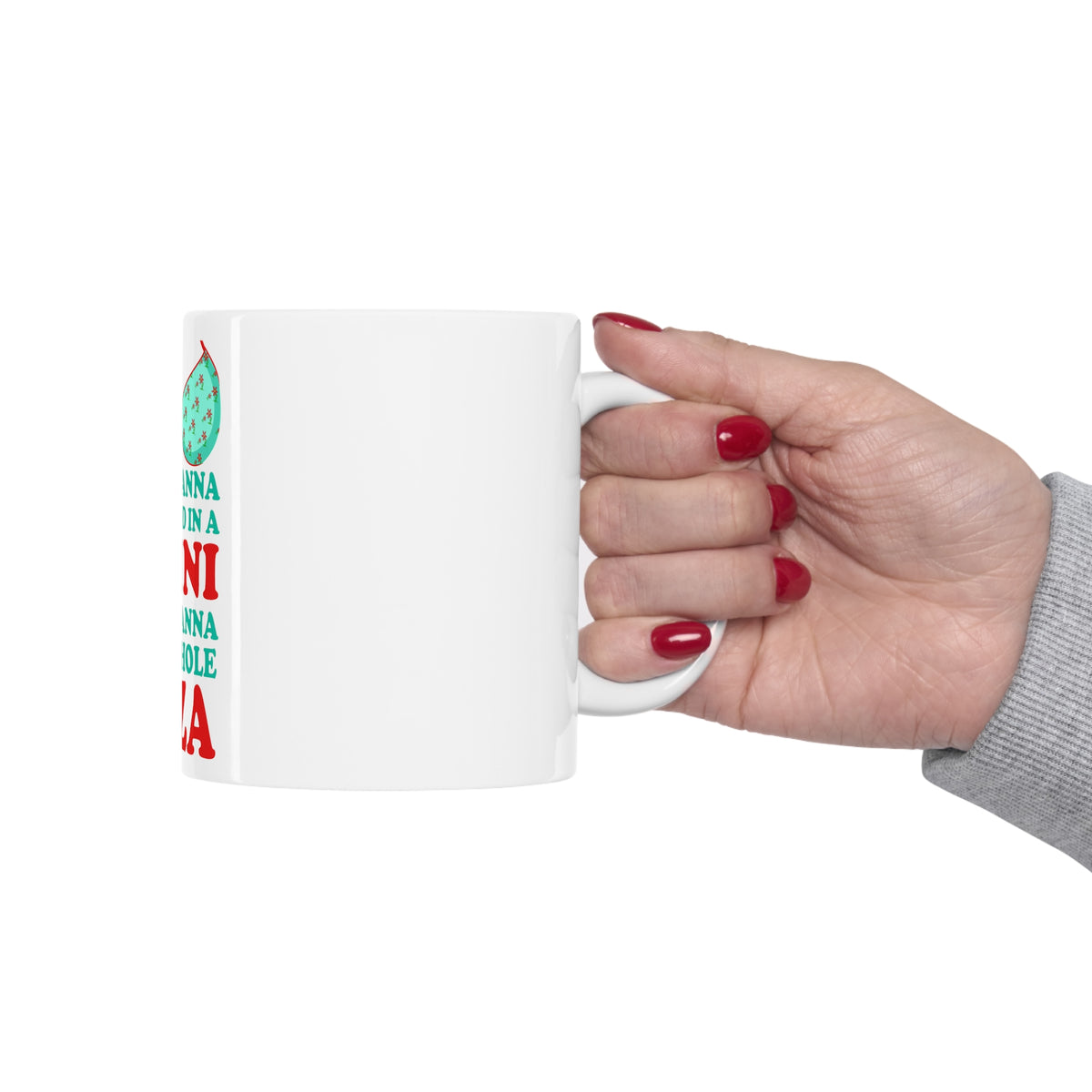 Glossy White Coffee / Tea Mug - Kinda Wanna Look Good in Bikini Want Whole Pizza, view 12