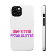 DistinctInk ToughCase for Apple iPhone, Compatible with MagSafe Charging - Less Bitter More Glitter