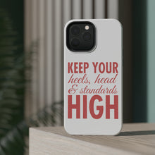 DistinctInk ToughCase for Apple iPhone, Compatible with MagSafe Charging - Keep Your Heels Head & Standards high