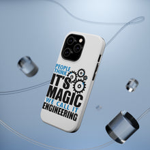 DistinctInk ToughCase for Apple iPhone, Compatible with MagSafe Charging - People Think It's Magic It's Engineering