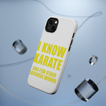 DistinctInk ToughCase for Apple iPhone, Compatible with MagSafe Charging - I Know Karate And Few Other Japanese Words