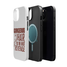 DistinctInk ToughCase for Apple iPhone, Compatible with MagSafe Charging - Gorgeous Hair is the Best Revenge