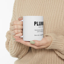 DistinctInk Glossy White Coffee / Tea Mug - Plumber Definition - Fix What Your Husband Fixed