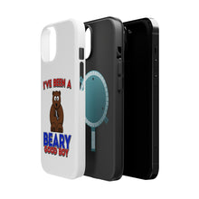 DistinctInk ToughCase for Apple iPhone, Compatible with MagSafe Charging - I've Been A Beary Good Boy