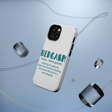 DistinctInk ToughCase for Apple iPhone, Compatible with MagSafe Charging - Bedgasm Definition Climb in Bed Lon Day