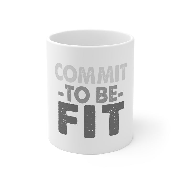 DistinctInk Glossy White Coffee / Tea Mug - Commit To Be Fit