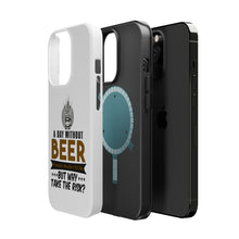 DistinctInk ToughCase for Apple iPhone, Compatible with MagSafe Charging - A Day Without Beer Why Take the Risk
