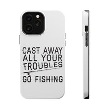 DistinctInk ToughCase for Apple iPhone, Compatible with MagSafe Charging - Cast Away All Your Troubles Go Fishing