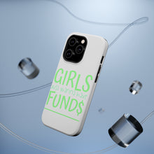 DistinctInk ToughCase for Apple iPhone, Compatible with MagSafe Charging - Girls Just Wanna Have Fund $
