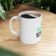 DistinctInk Glossy White Coffee / Tea Mug - I'm a Doctor But Not The One That Helps People