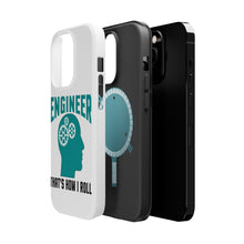 DistinctInk ToughCase for Apple iPhone, Compatible with MagSafe Charging - Engineer That's How I Roll