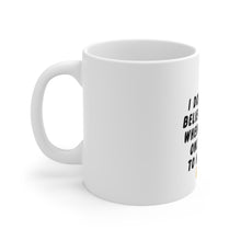 DistinctInk Glossy White Coffee / Tea Mug - I Don't Even Believe Myself Only Have One Beer