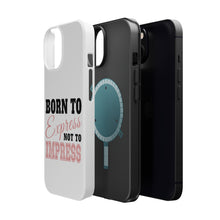 DistinctInk ToughCase for Apple iPhone, Compatible with MagSafe Charging - Born to Express Not to Impress