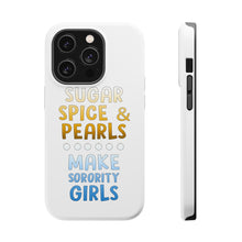 DistinctInk ToughCase for Apple iPhone, Compatible with MagSafe Charging - Sugar Spice & Pearls Make Sorority Girls