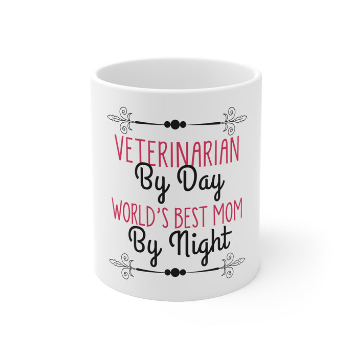 DistinctInk Glossy White Coffee / Tea Mug - Vet By Day, Best Mom By Night