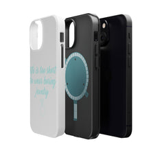 DistinctInk ToughCase for Apple iPhone, Compatible with MagSafe Charging - Life is Too Short to Wear Boring Jewelry